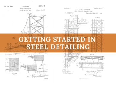 Getting Started in Steel Detailing